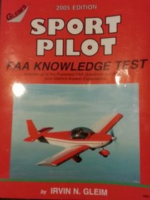 Sport Pilot 2005 Edition FAA Knowledge Test