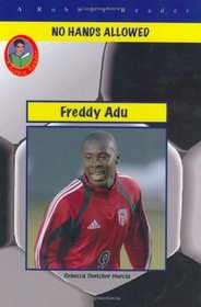 Freddy Adu: young Soccer Super Star (Robbie Readers)