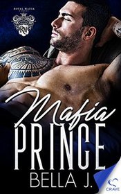 Mafia Prince (Royal Mafia) (Volume 2)