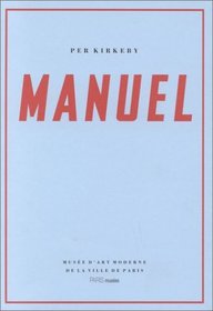 Per Kirkeby: Manuel Visions Du Nord (French Edition)