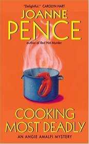Cooking Most Deadly  (Angie Amalfi, Bk4)