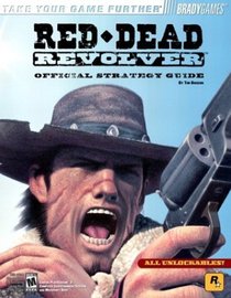 Red Dead Revolver(R) Official Strategy Guide