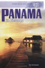 Panama In Pictures (Visual Geography. Second Series)