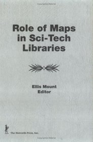 Role of Maps in Sci-Tech Libraries