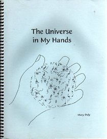 The Universe in My Hands
