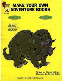 Make Your Own Adventure Books (Teacher Created Materials)
