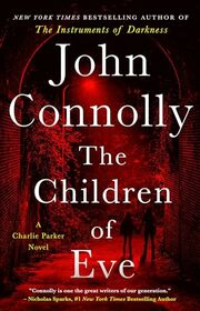 The Children of Eve: A Thriller (22) (Charlie Parker)