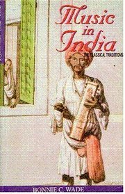 Music In India: The Classical Traditions
