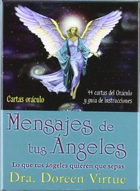 Mensajes De Tus ngeles / Messages From Your Angels: Cartas Orculo (Spanish Edition)