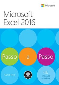 Microsoft Excel 2016 - Serie Passo a Passo