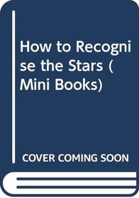 How to Recognise the Stars (Mini Books)