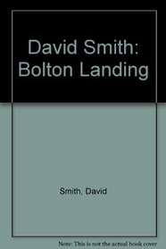 David Smith: Sprays from Bolton Landing