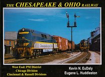 The Chespeake and Ohio  (PM District Chicago division, Cintinnati & Russell division)