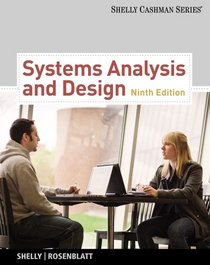 Systems Analysis and Design (with Systems Analysis and Design CourseMate with eBook Printed Access Card)
