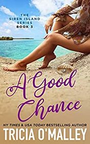 A Good Chance (Siren Island, Bk 3)