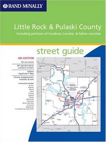 Rand Mcnally Little Rock & Pulaski County: Streetfinder