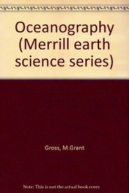Oceanography (Merrill Physical Science Series)