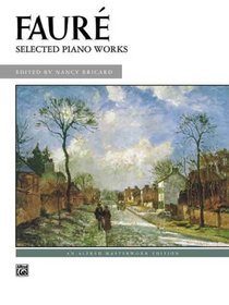 Selected Piano Works: Alfred Masterwork Edition (Alfred's Masterwork Library)