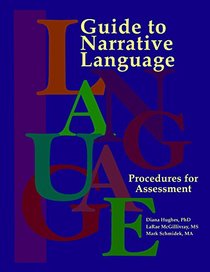 Guide to Narrative Language: Procedures for Assessment