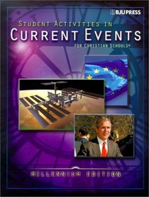 Student Activities in Current Events for Christian Schools - Millenium Edition