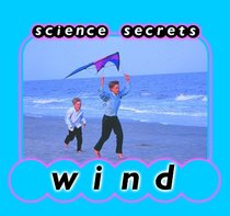 Science Secrets Discovery Library: Wind