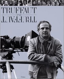 Truffaut par Truffaut (French Edition)
