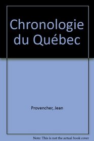 Chronologie du Quebec (French Edition)