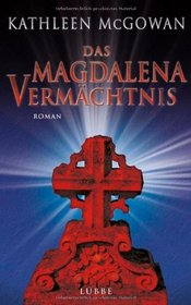 Das Magdalena-Vermchtnis