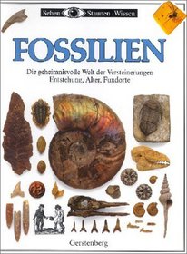Sehen, Staunen, Wissen: Fossilien.