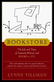 Bookstore: The Life and Times of Jeannette Watson and Books and Co.