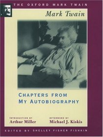 Chapters from My Autobiography 1906-1907 (The Oxford Mark Twain)