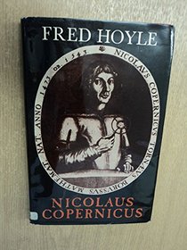Nicolaus Copernicus: an essay on his life and work