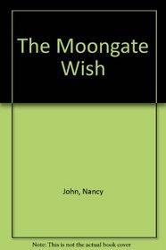 The Moongate Wish (Large Print)