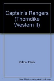 Captain's Rangers (G K Hall Large Print Western Series)