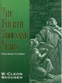 The Fourth Thousand Years: From David to Christ