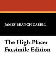 The High Place: Facsimile Edition