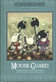 Mouse Guard Labyrinth and Other Stories - Fcbd 2014 - Archaia Hardcover Comic Book -