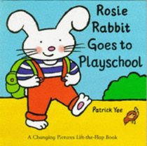 Rosie Rabbit Goes to Playschool (Pop-up Books)