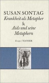 Krankheit als Metapher & Aids und seine Metaphern.