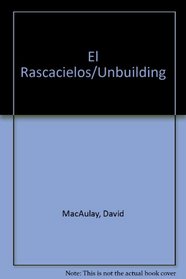 El Rascacielos/Unbuilding (Spanish Edition)