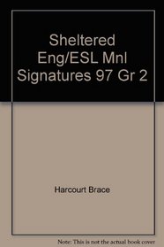 Sheltered Eng/ESL Mnl Signatures 97 Gr 2