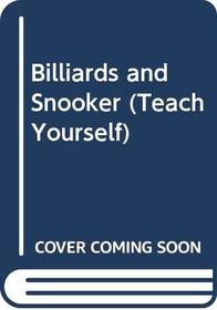 Billiards and Snooker (Teach Yourself)