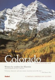 Compass American Guides: Colorado, 5th Edition (Compass American Guides Colorado)
