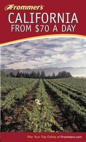 Frommer's California from $70 a Day, Fourth Edition