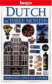 Hugo Language Course: Dutch In Three Months (with Cassettes)