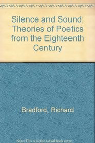 Silence and Sound: Theories of Poetics from the Eighteenth Century