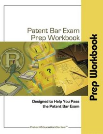 Patent Bar Exam Prep Workbook - MPEP Ed 9, Rev 07.2015
