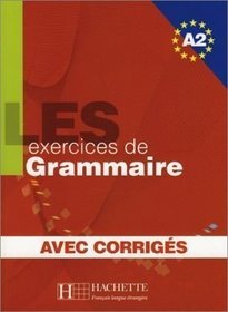 Exercices De Grammaire A2