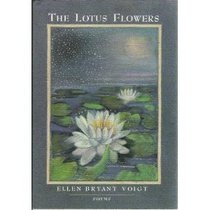 The Lotus flowers: Poems