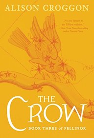 The Crow: Book Three of Pellinor (Pellinor Series)